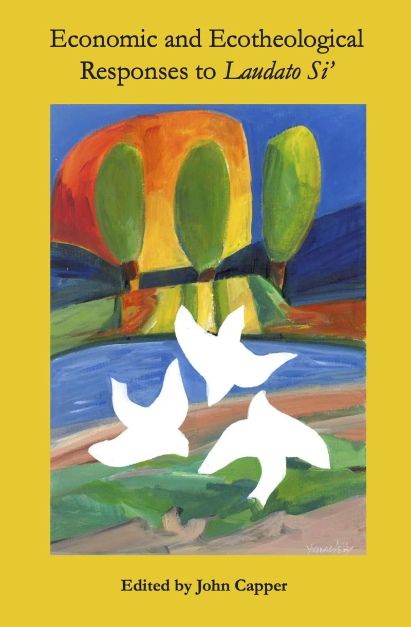 Portada: Economic and Ecotheological Responses to Laudato Si'
