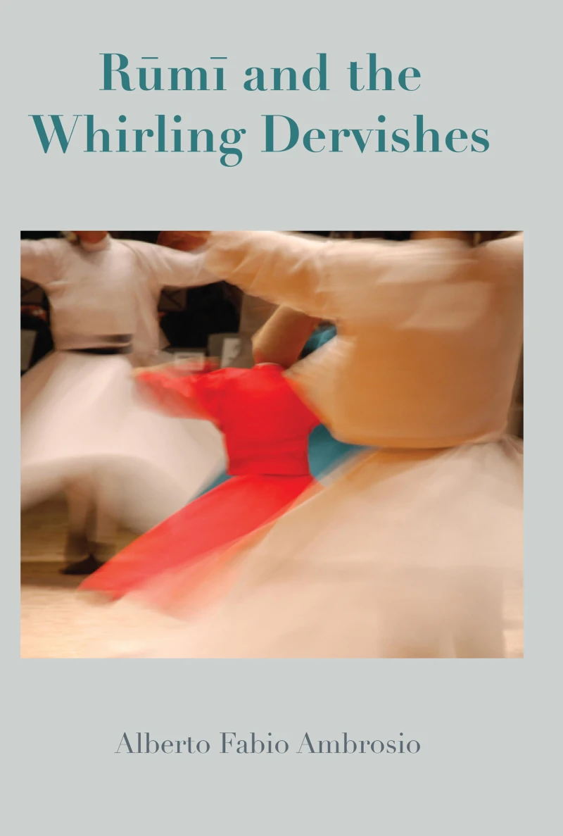 Portada: Rumi and the Whirling Dervishes