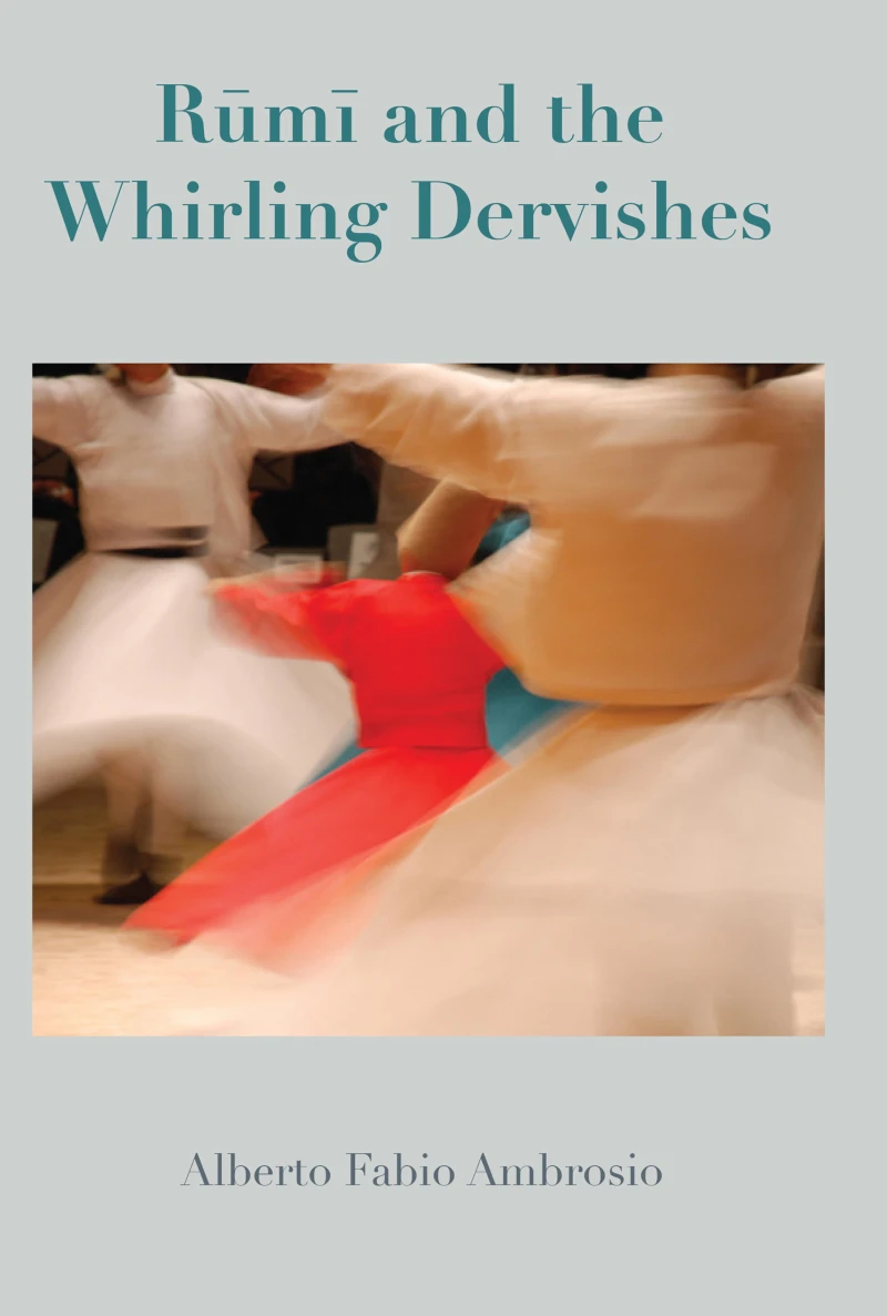 Portada: Rumi and the Whirling Dervishes
