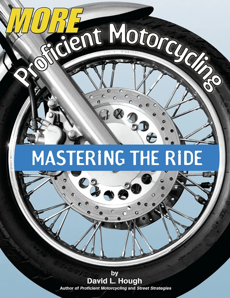 Portada: More Proficient Motorcycling
