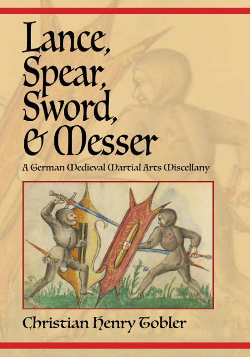 Portada: Lance, Spear, Sword, and Messer