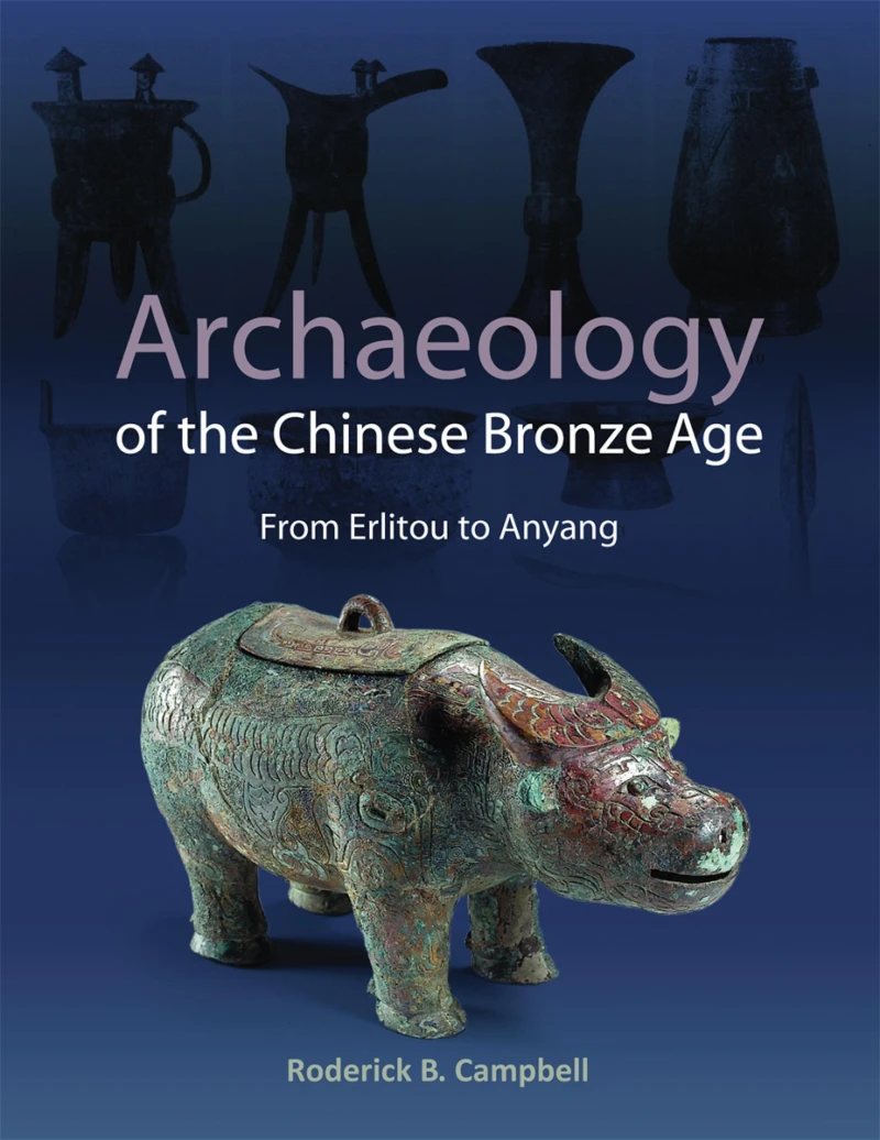 Portada: Archaeology of the Chinese Bronze Age