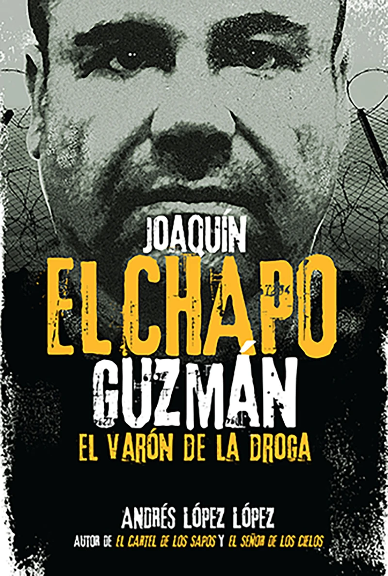 Portada: Joaquín El Chapo Guzmán