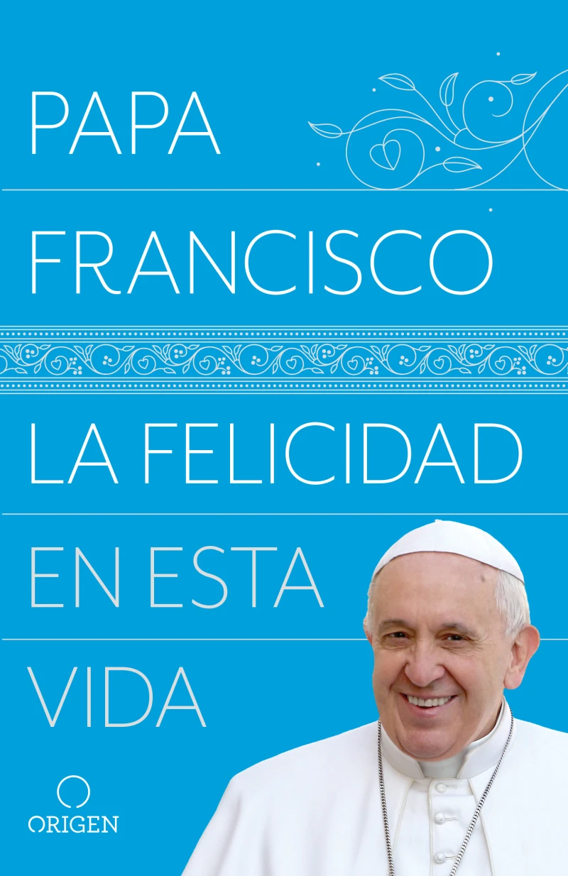Portada: La felicidad en esta vida