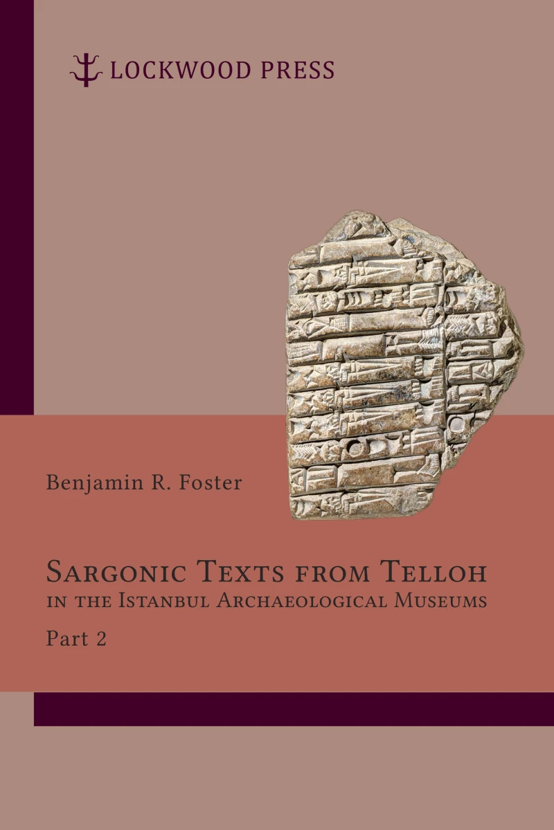 Portada: Sargonic Texts from Telloh in the Istanbul Archaeological Museums, Part 2