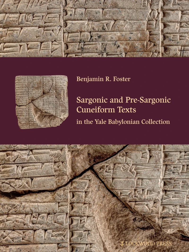 Portada: Sargonic and Pre-Sargonic Cuneiform Texts in the Yale Babylonian Collection