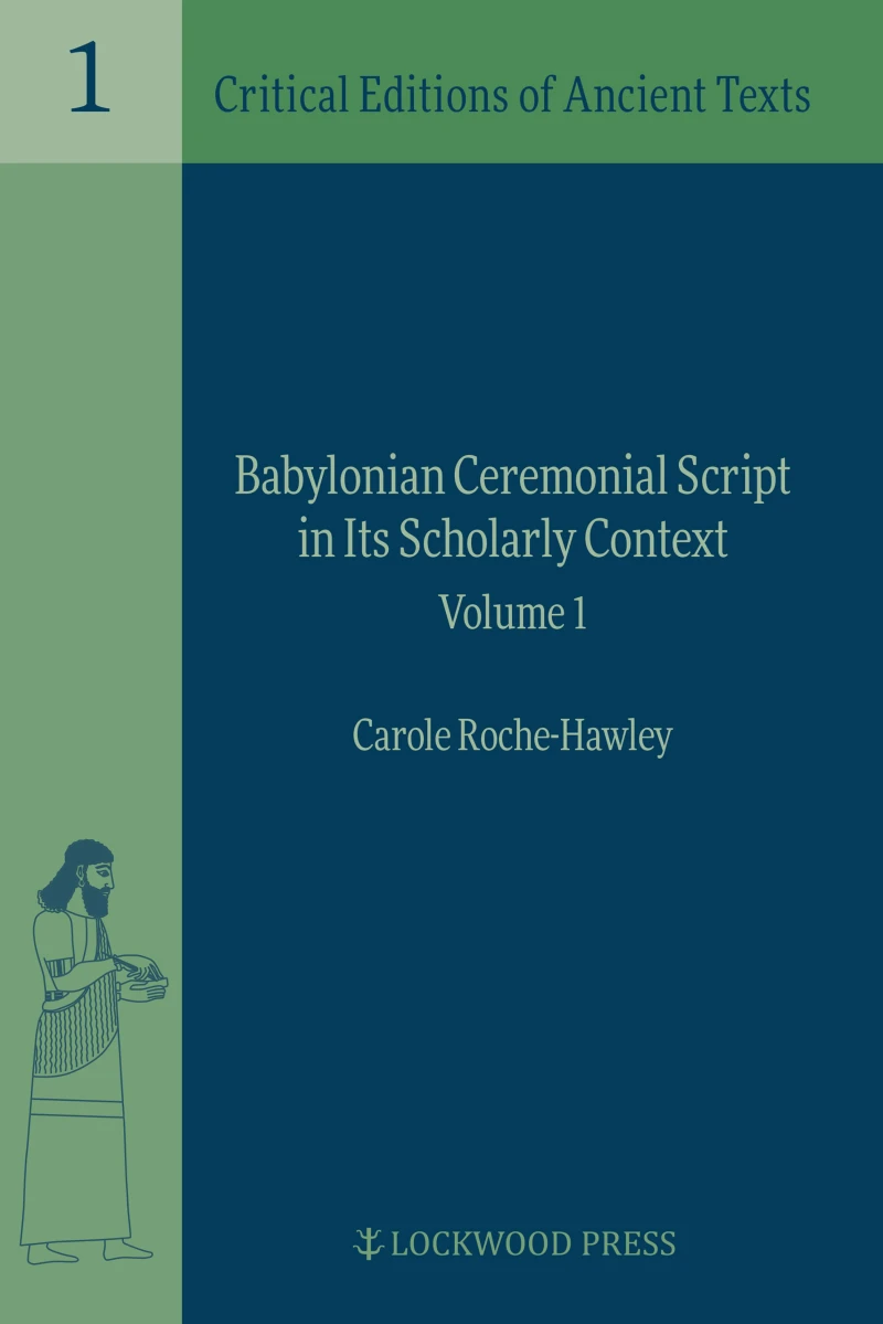 Portada: Babylonian Ceremonial Script in Its Scholarly Context