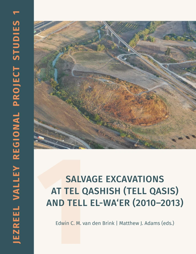 Portada: Salvage Excavations at Tel Qashish (Tell Qasis) and Tell el-Wa'er (2010-2013)