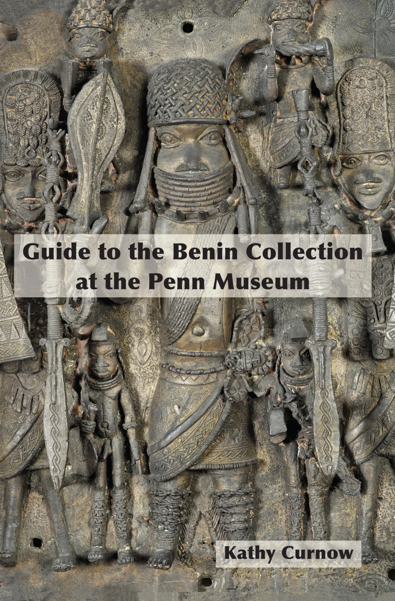 Portada: Guide to the Benin Collection at the Penn Museum