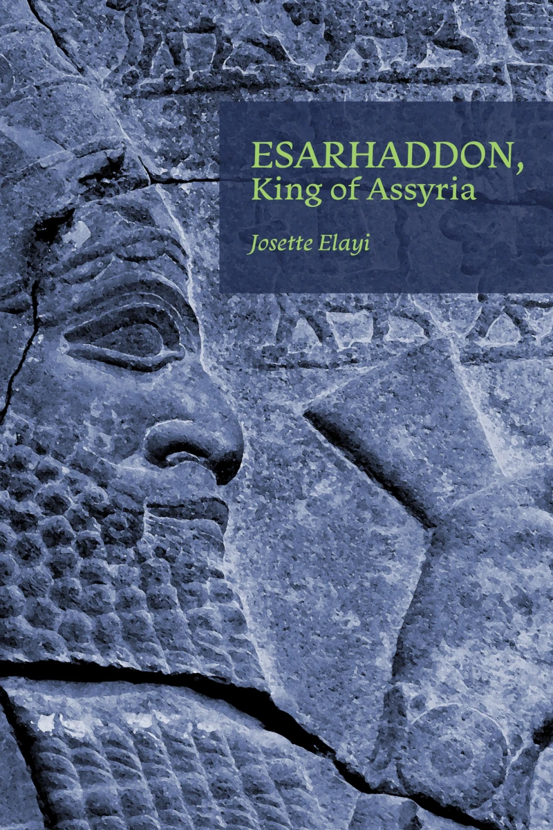 Portada: Esarhaddon, King of Assyria