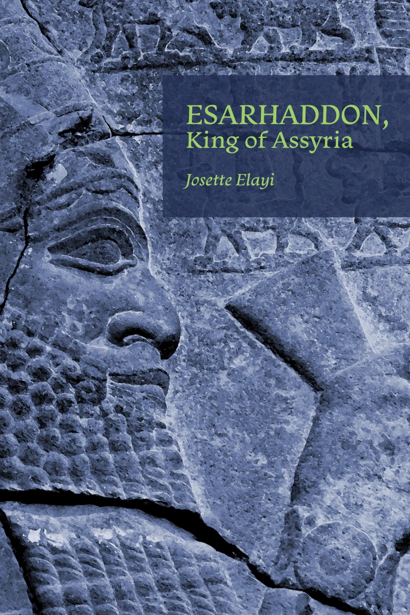 Portada: Esarhaddon, King of Assyria
