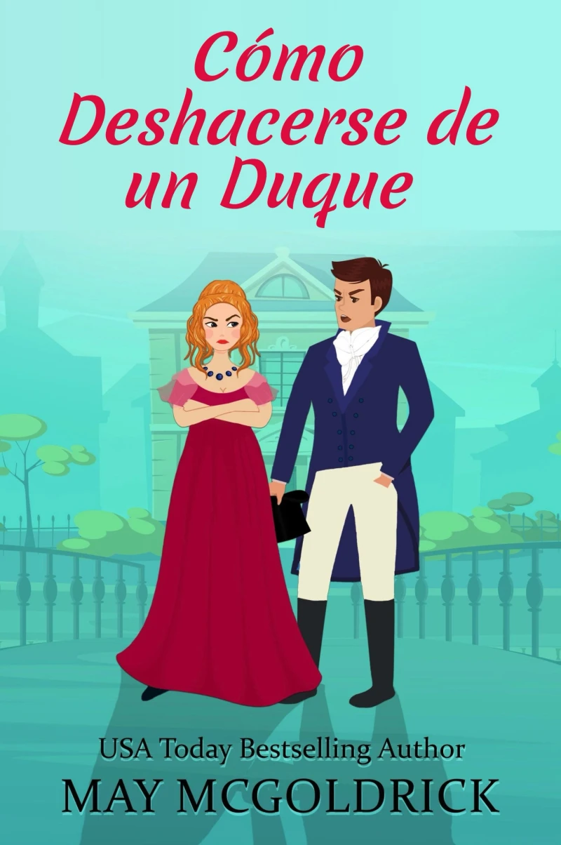 Portada: Cómo Deshacerse de un Duque