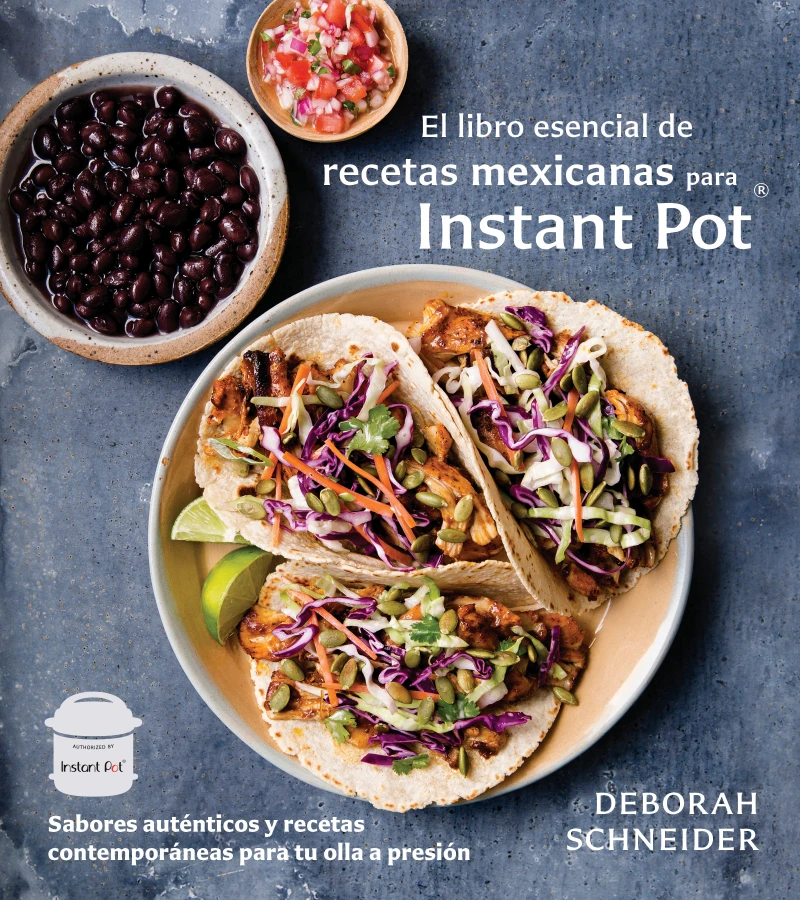 Portada: El libro esencial de recetas mexicanas para Instant Pot