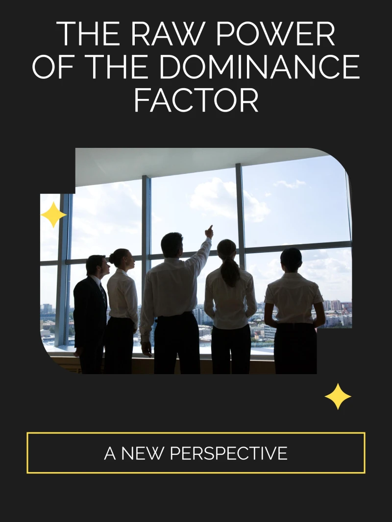 Portada: The Raw Power of the Dominance Factor