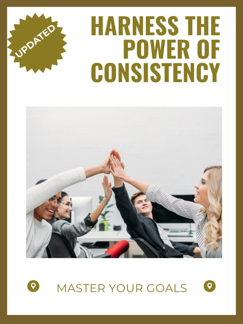 Portada: Harness the Power of Consistency
