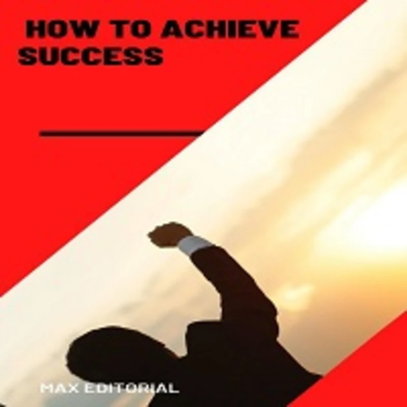 Portada: How to Achieve Success