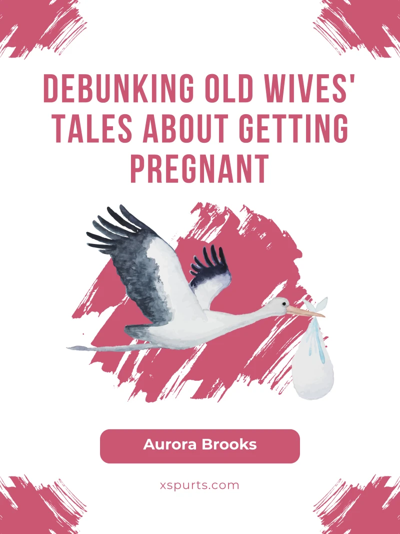 Portada: Debunking Old Wives' Tales About Getting Pregnant