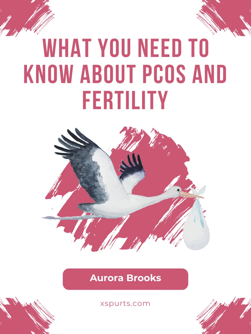 Portada: What You Need to Know About PCOS and Fertility