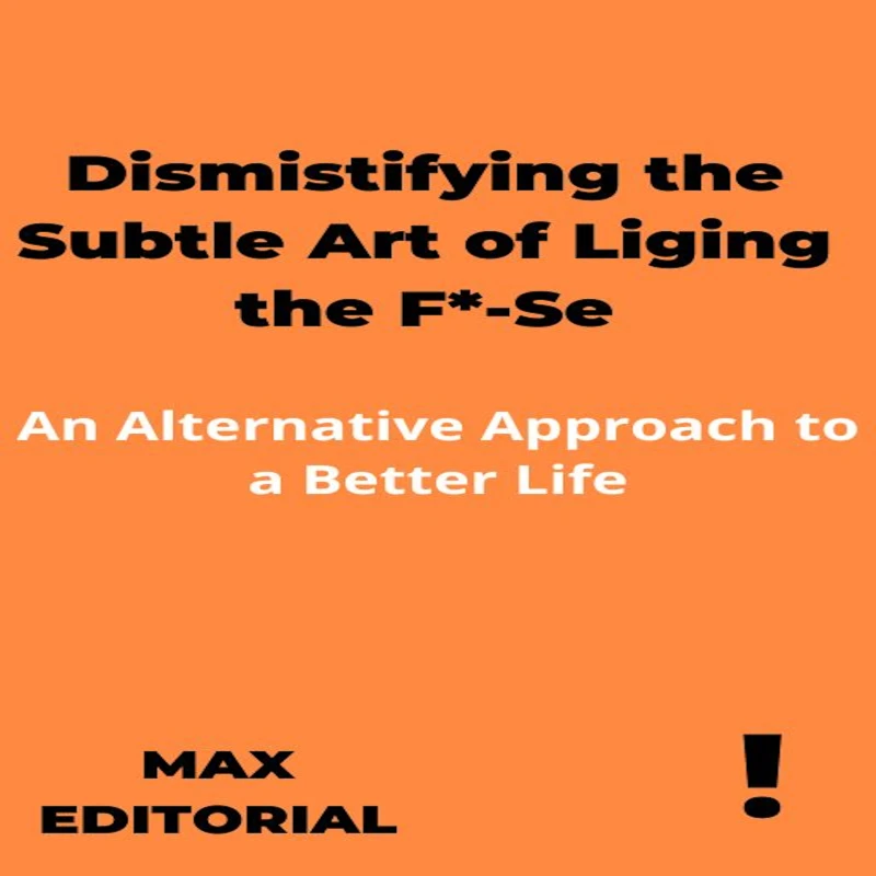 Portada: Dismistifying the Subtle Art of Liging the F*-Se