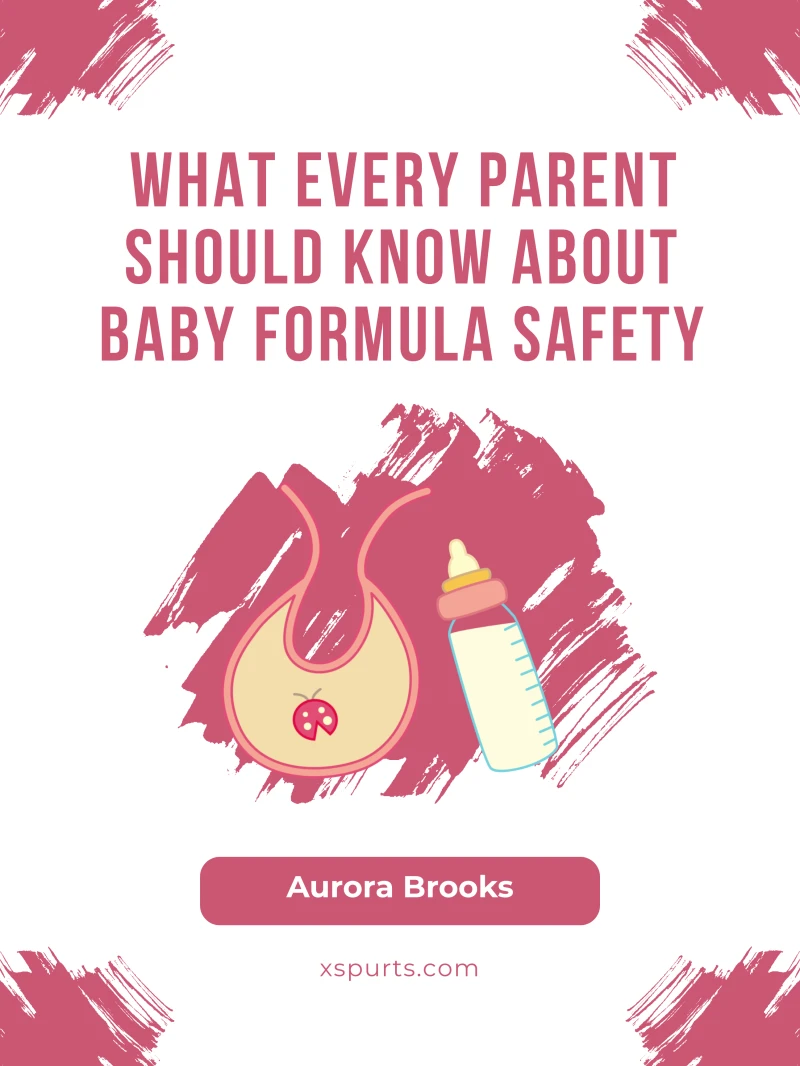 Portada: What Every Parent Should Know About Baby Formula Safety