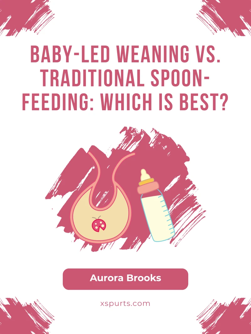 Portada: Baby-Led Weaning vs. Traditional Spoon-Feeding Which is Best