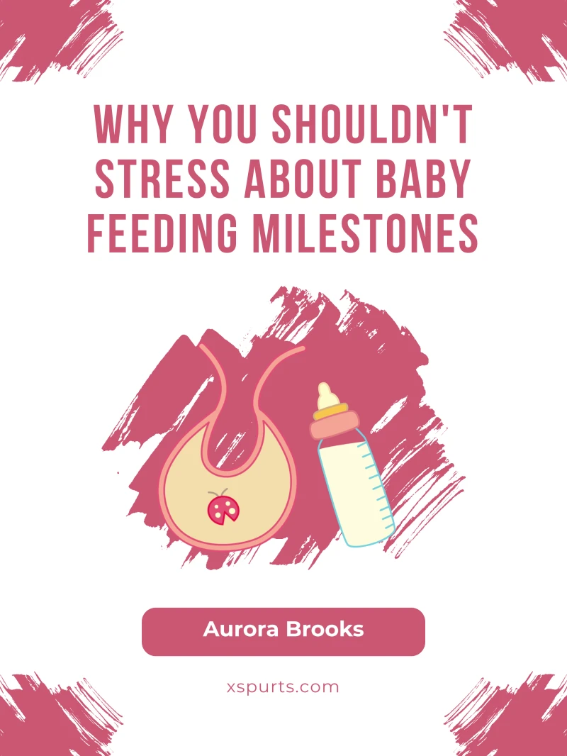 Portada: Why You Shouldn't Stress About Baby Feeding Milestones