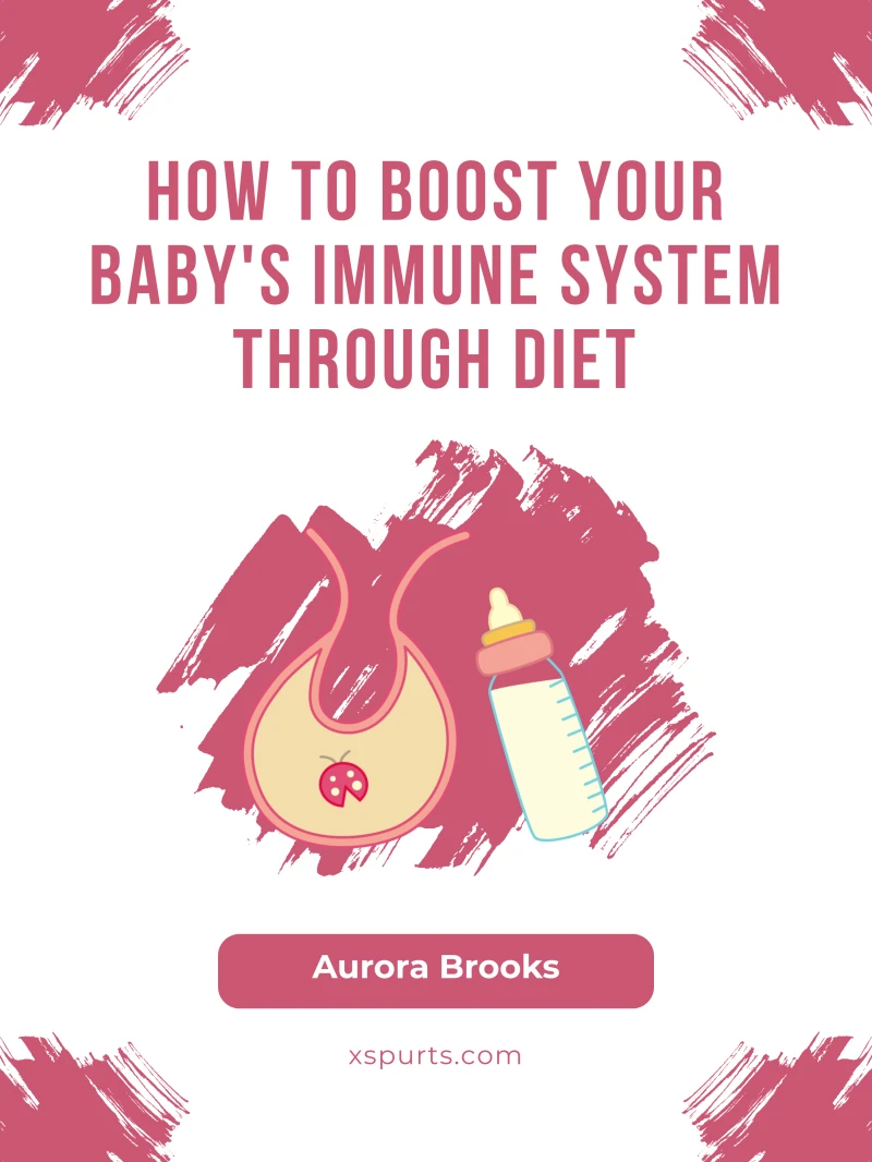 Portada: How to Boost Your Baby's Immune System Through Diet
