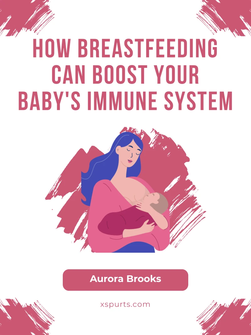 Portada: How Breastfeeding Can Boost Your Baby's Immune System