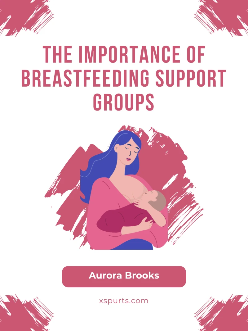Portada: The Importance of Breastfeeding Support Groups