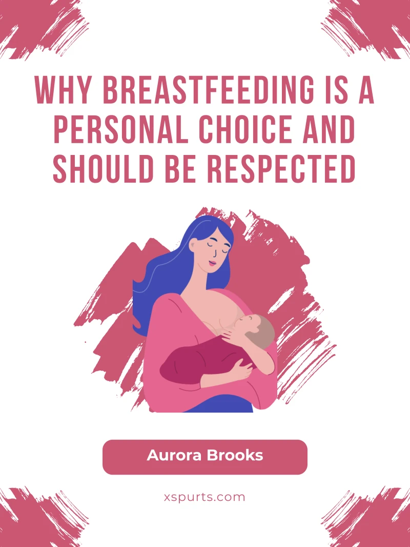 Portada: Why Breastfeeding is a Personal Choice and Should be Respected