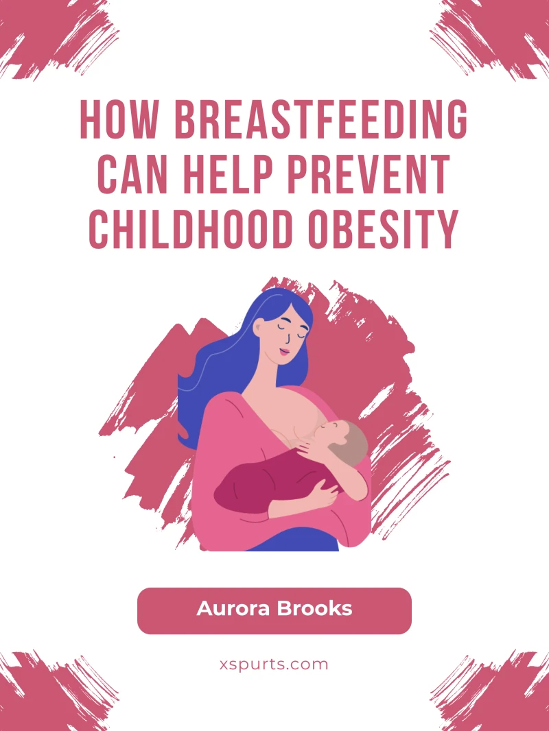 Portada: How Breastfeeding Can Help Prevent Childhood Obesity