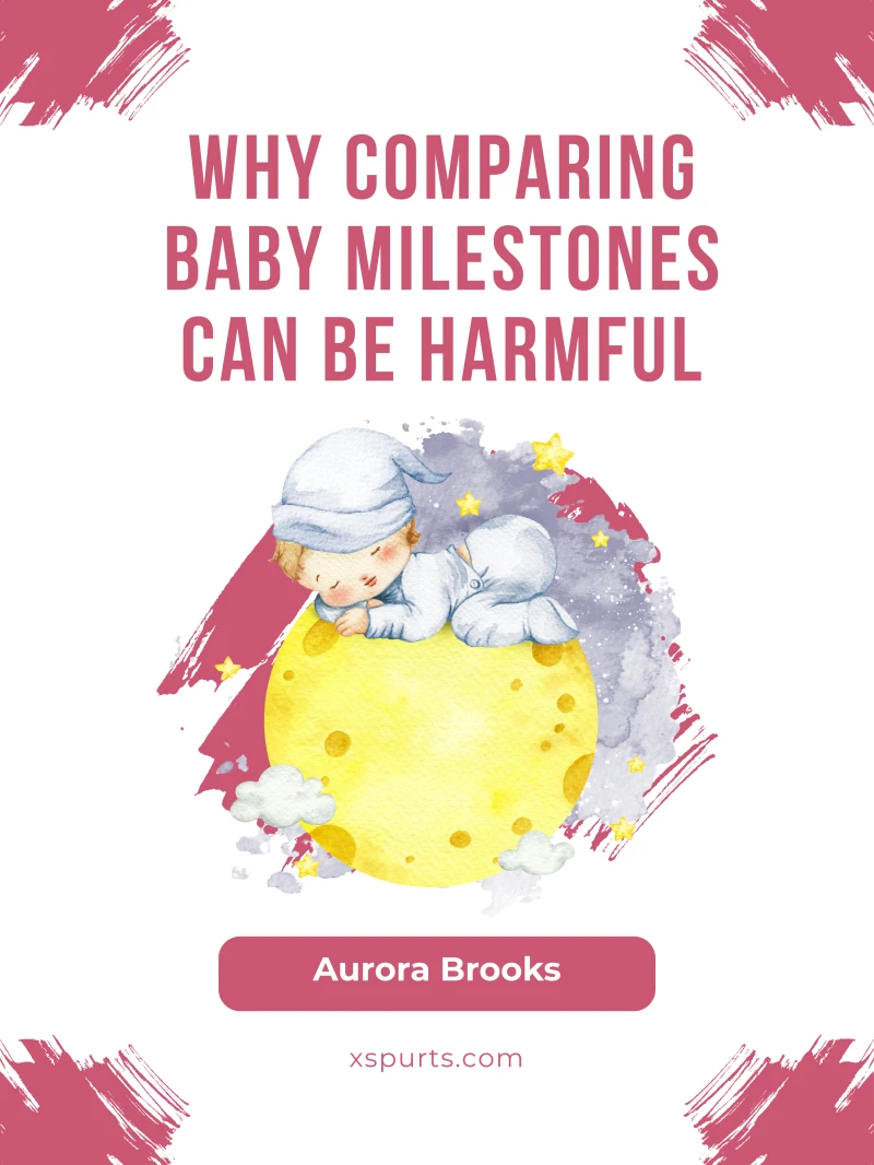 Portada: Why Comparing Baby Milestones Can Be Harmful