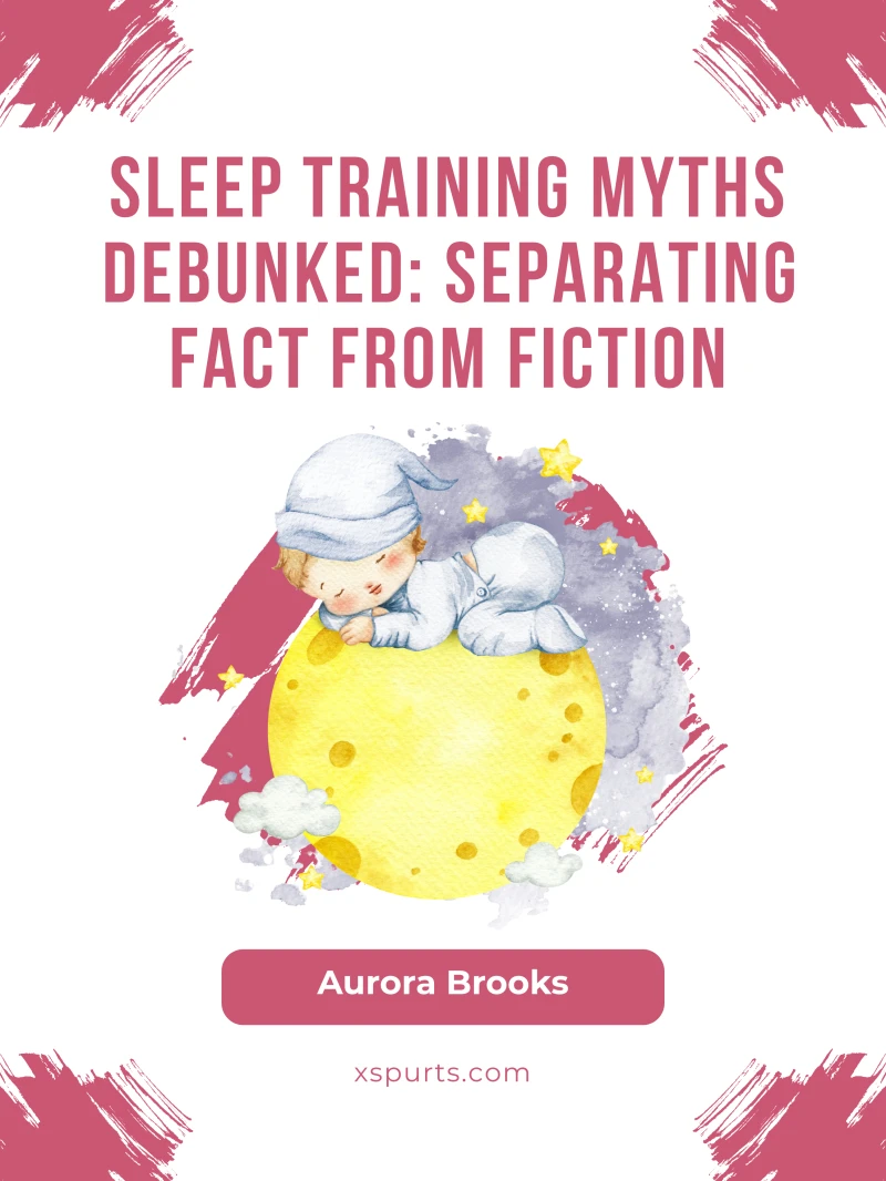 Portada: Sleep Training Myths Debunked- Separating Fact from Fiction