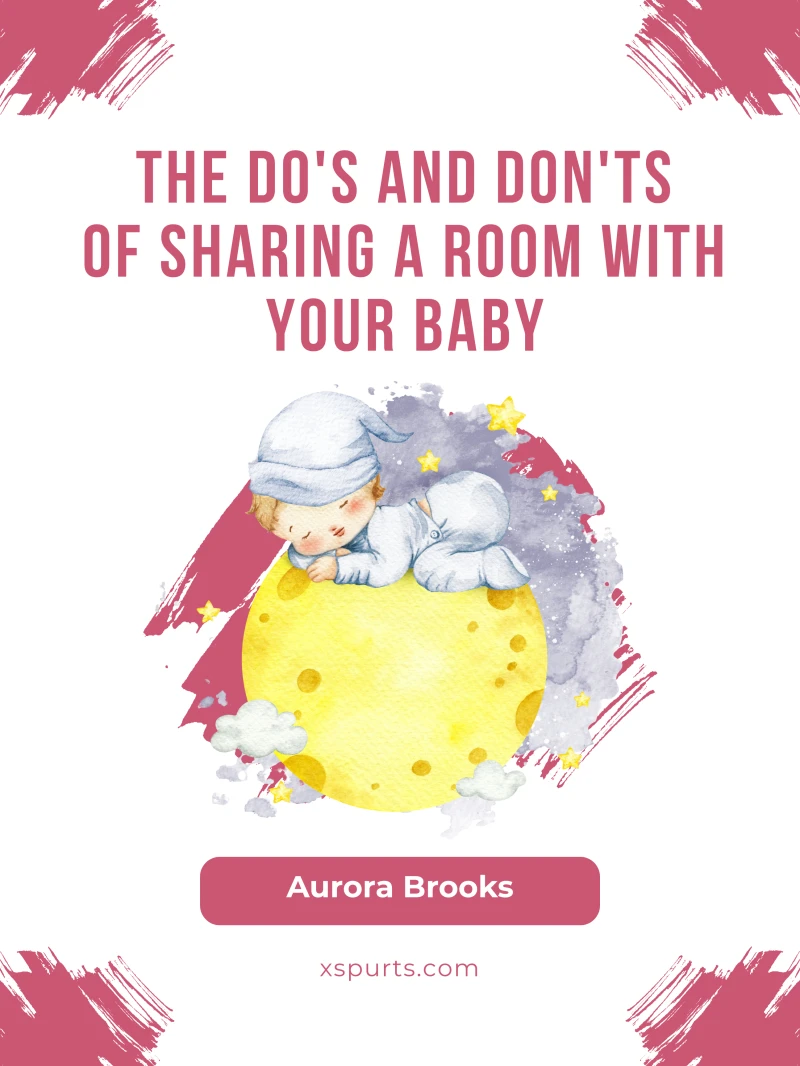 Portada: The Do's and Don'ts of Sharing a Room With Your Baby