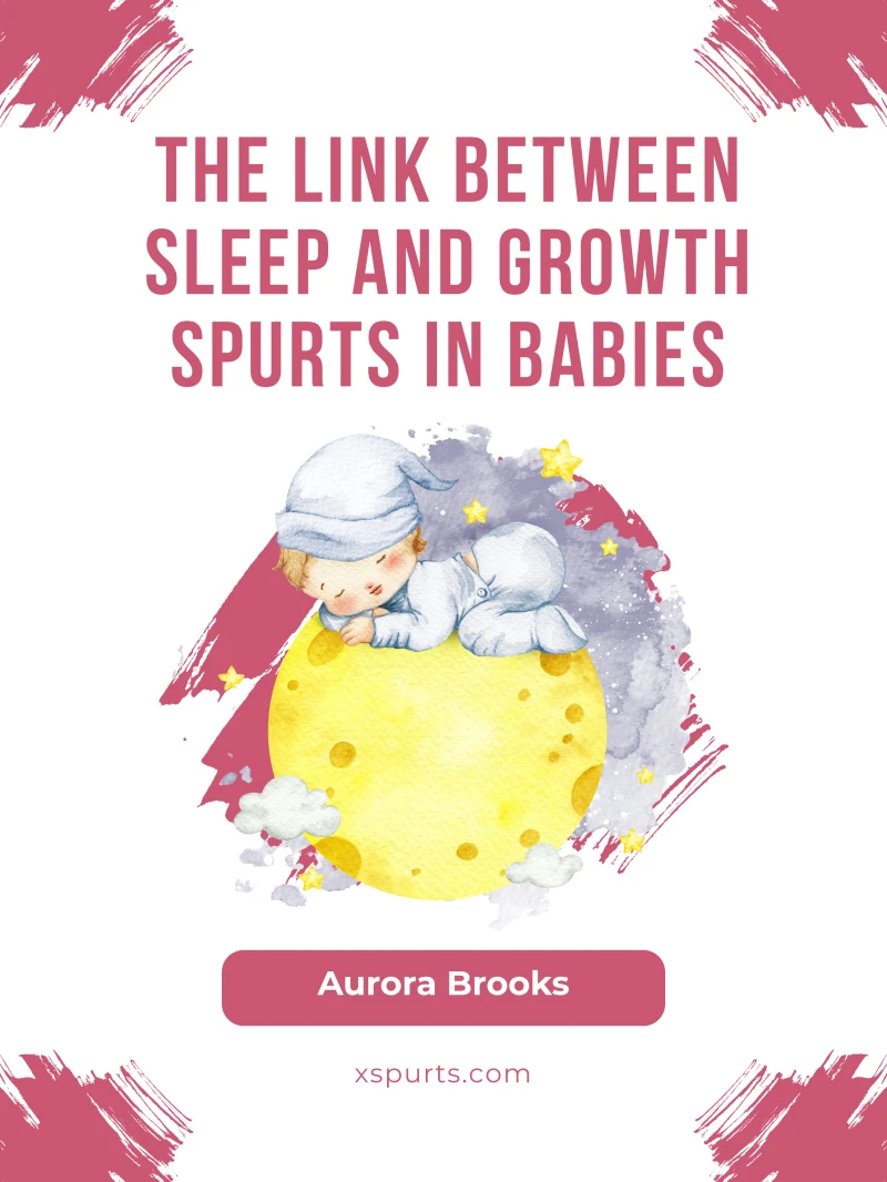 Portada: The Link Between Sleep and Growth Spurts in Babies