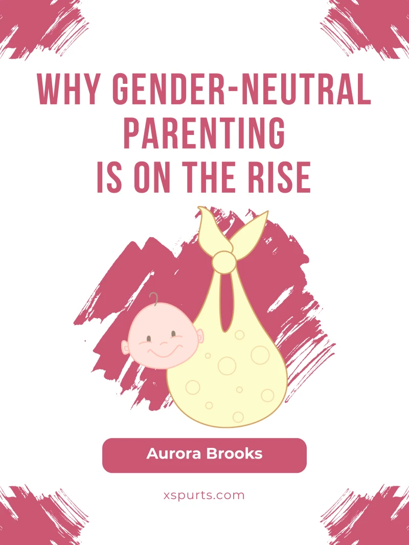 Portada: Why Gender-Neutral Parenting Is on the Rise