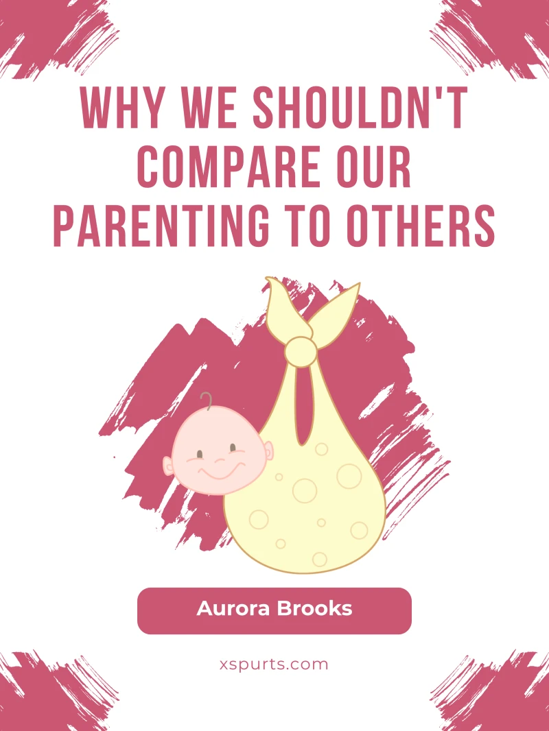 Portada: Why We Shouldn't Compare Our Parenting to Others