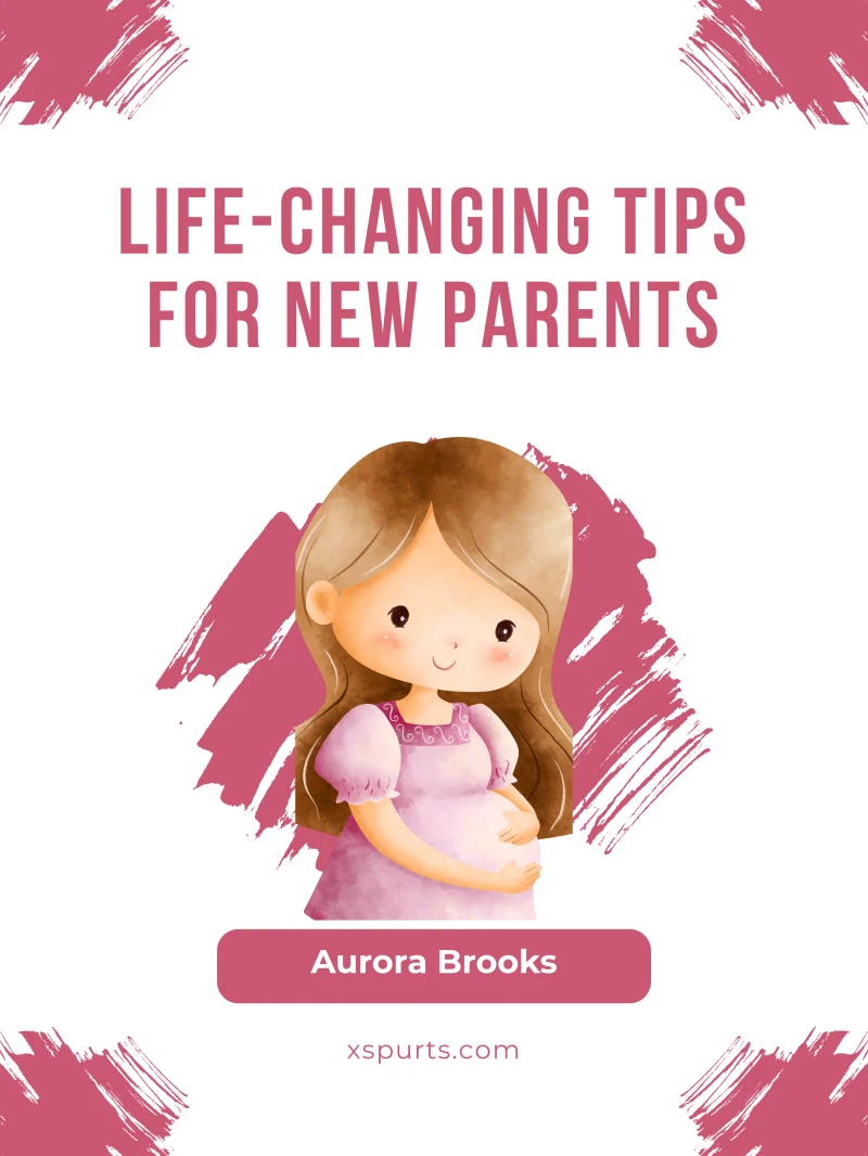 Portada: Life-Changing Tips for New Parents