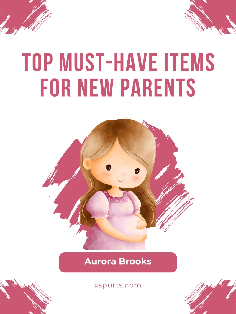 Portada: Top Must-Have Items for New Parents