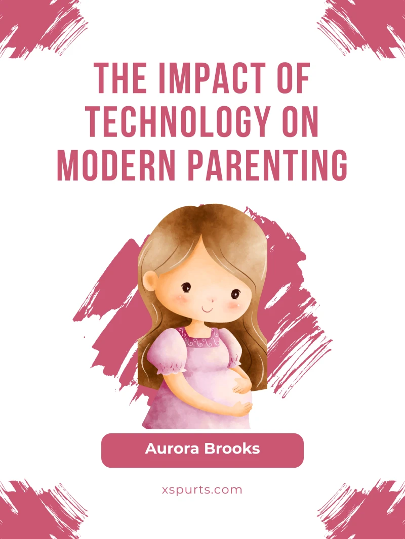 Portada: The Impact of Technology on Modern Parenting