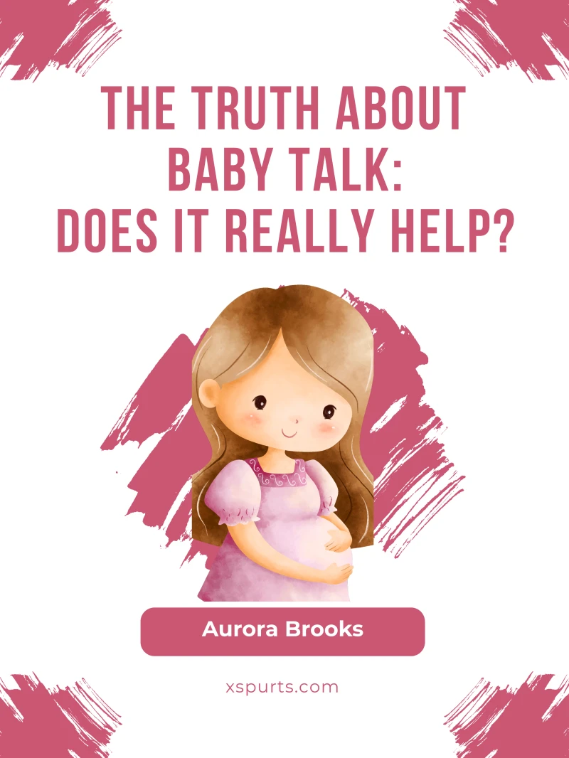 Portada: The Truth About Baby Talk Does It Really Help