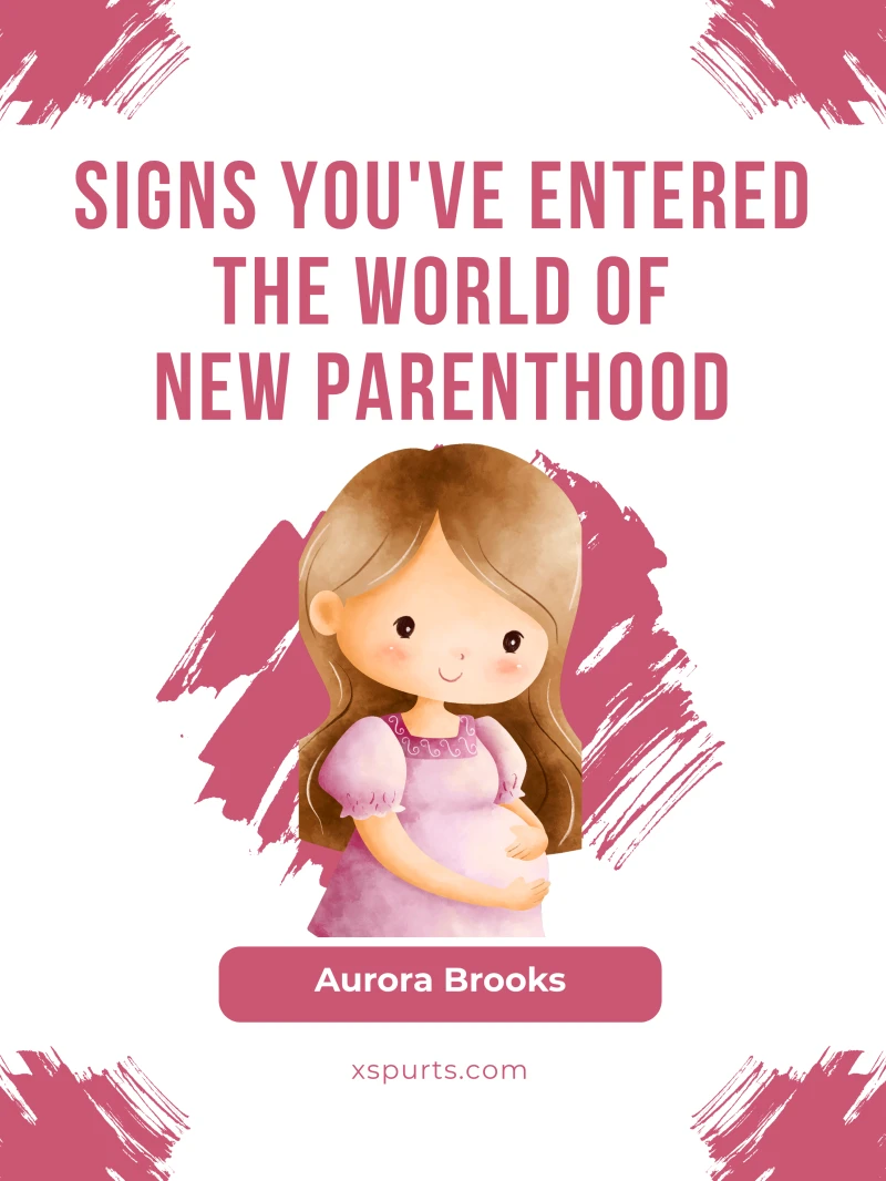 Portada: Signs You've Entered the World of New Parenthood
