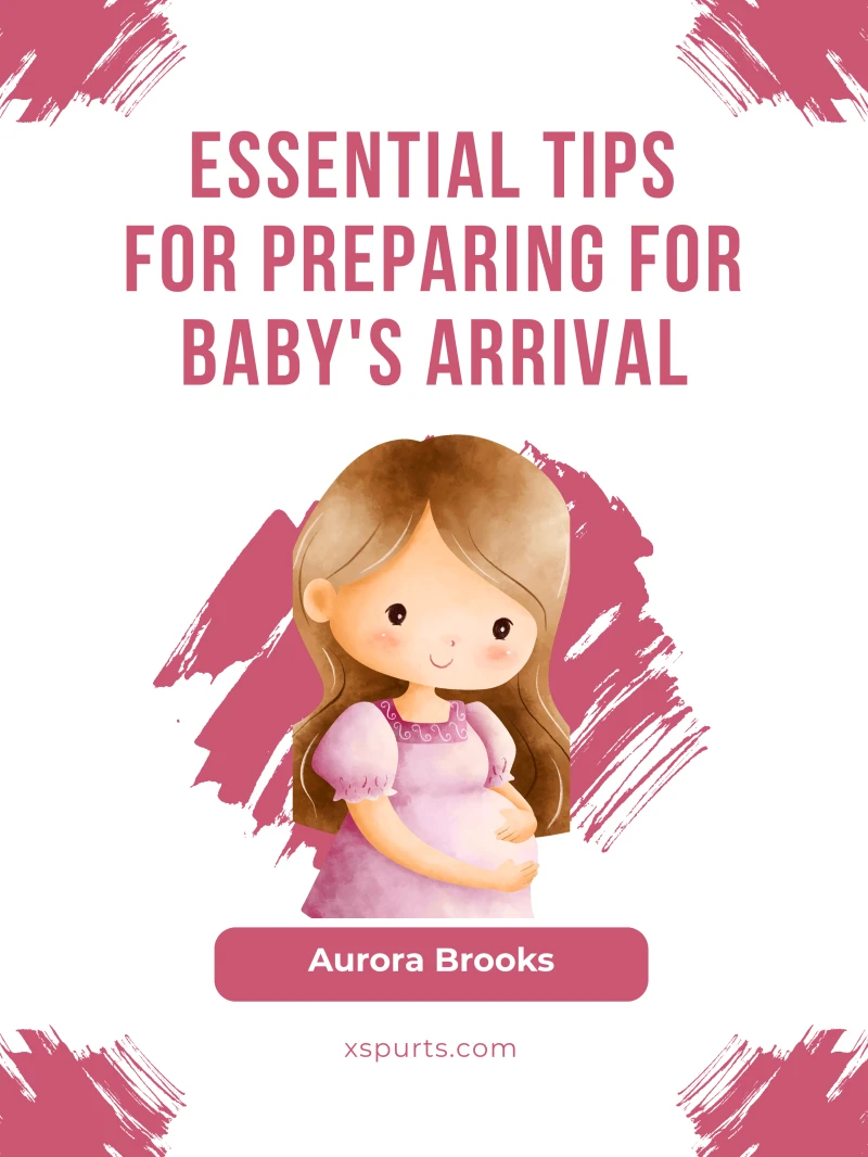 Portada: Essential Tips for Preparing for Baby's Arrival