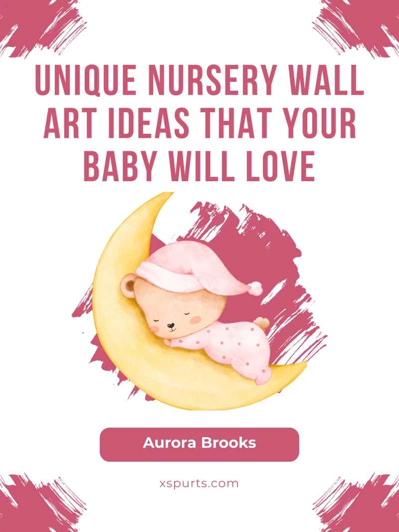 Portada: Unique Nursery Wall Art Ideas That Your Baby Will Love
