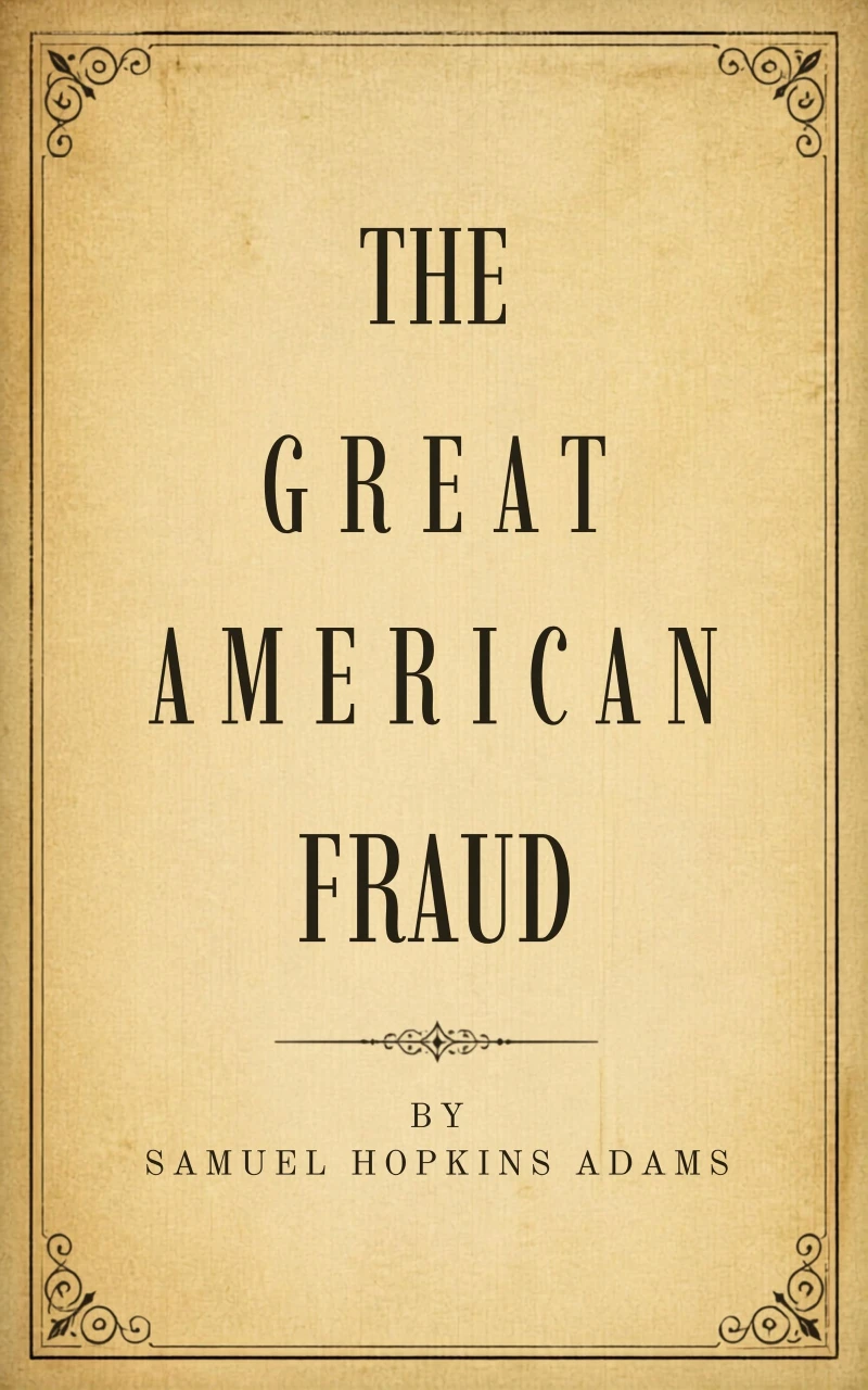 Portada: The Great American Fraud