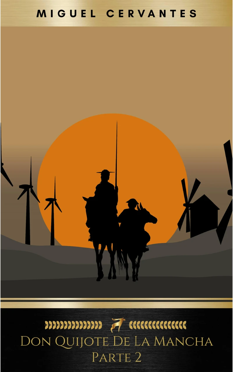 Portada: Segunda parte del ingenioso caballero don Quijote de la Mancha: Volume 2 (El Quijote)