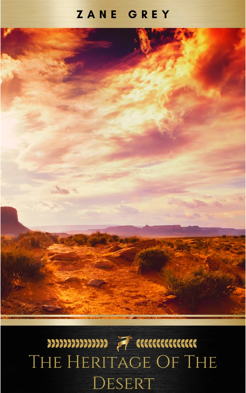 Portada: The Heritage of the Desert: A Novel