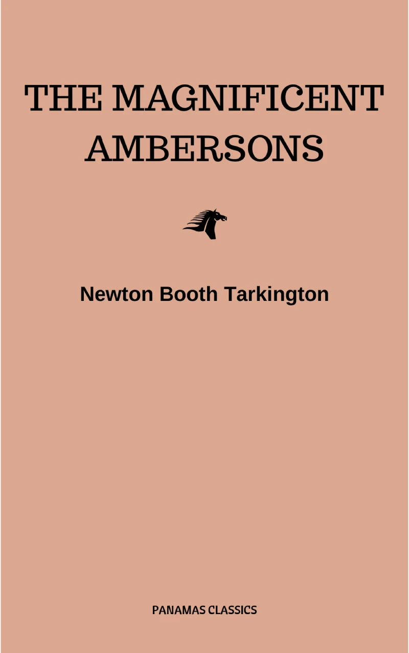 Portada: The Magnificent Ambersons (Pulitzer Prize for Fiction 1919)