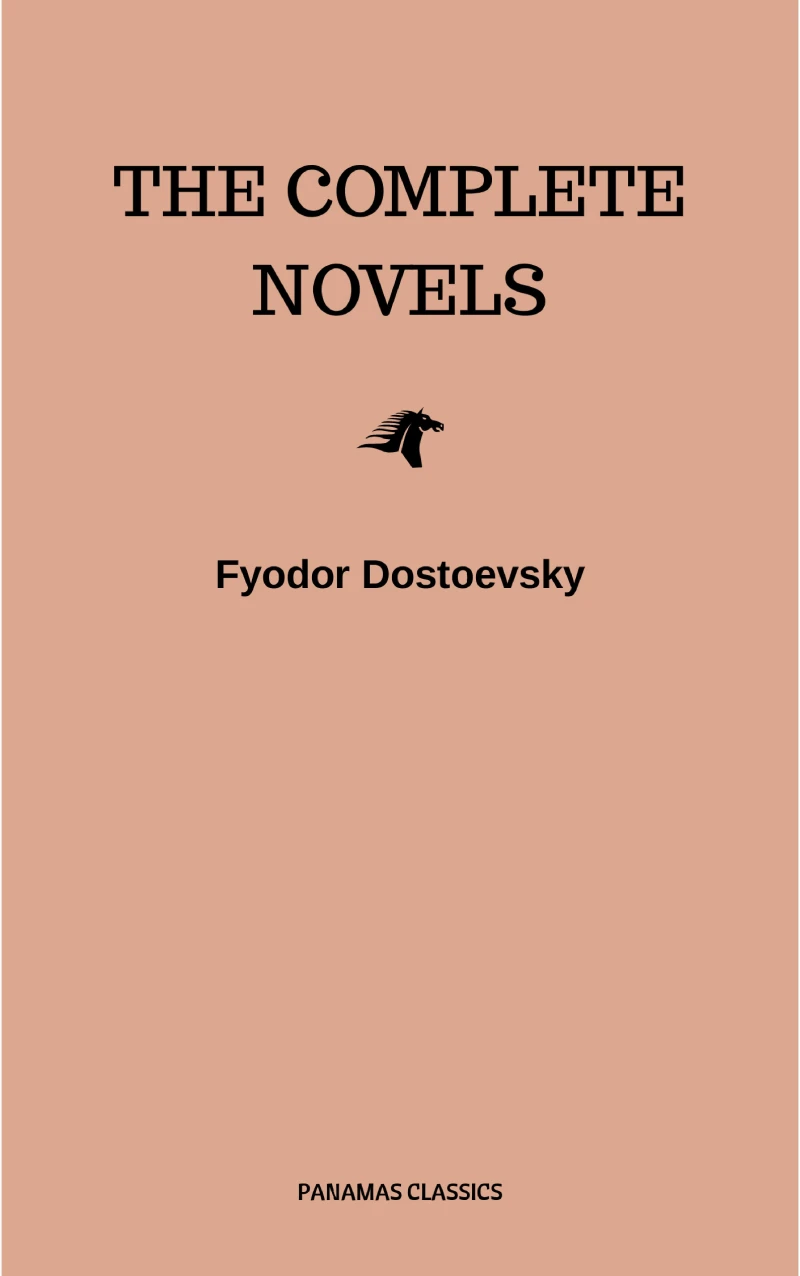Portada: Fyodor Dostoyevsky: The Complete Novels