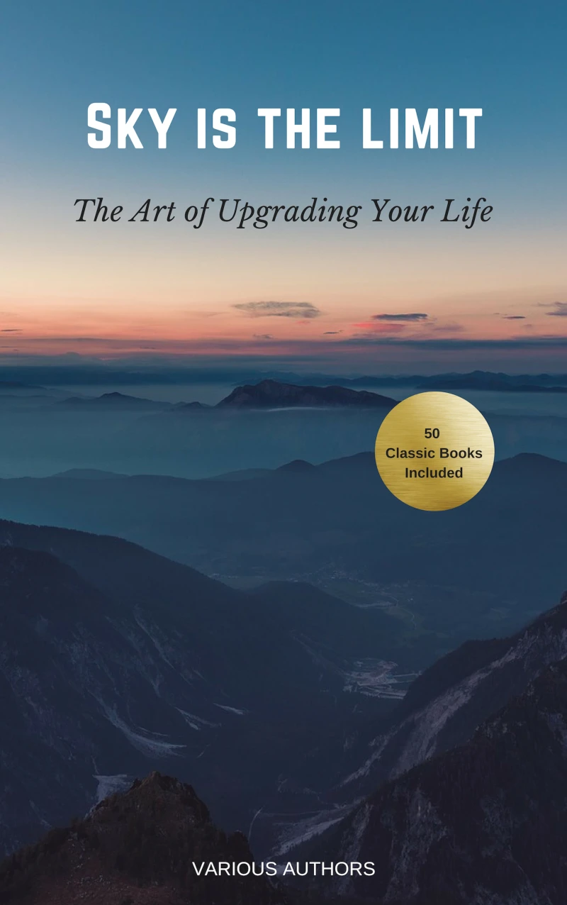 Portada: Sky is the Limit: The Art of of Upgrading Your Life